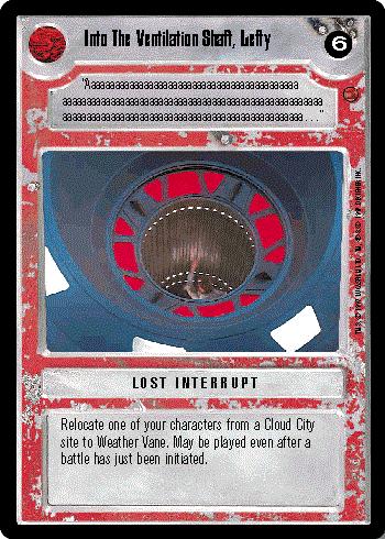 Star Wars CCG Cloud City Into The Ventilation Shaft Lefty 